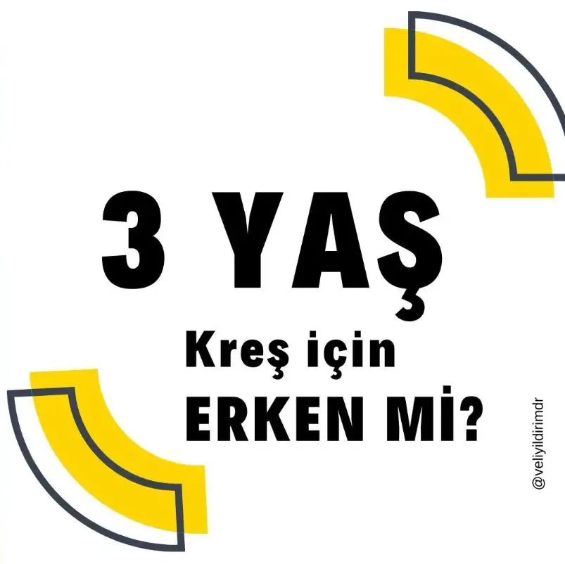 3 Yaş Kreş için erken mi?